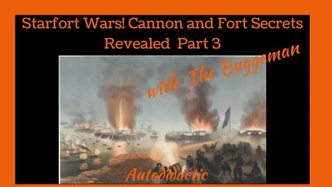 Starfort Wars! Cannon and Fort Secrets Revealed with The Buggeman Part 3