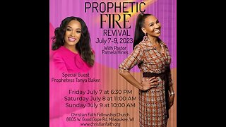 PROPHETIC FIRE REVIVAL - PROPHETESS TANYA BAKER