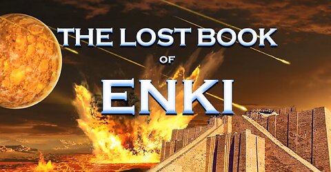 The Lost Book of Enki-Tablet I