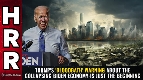 Trump's 'bloodbath' warning about the collapsing Biden economy is just the beginning