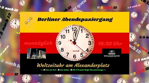 🔔🕕🔔 Berliner Abendspaziergang - Alexanderplatz - Laufen für Frieden & Souveränität - 11.07.22