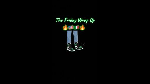 The Friday Wrap Up 3 12 21