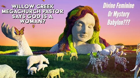 Willow Creek Megachurch Pastor Says God Is A Woman? - Mystery Babylon? - Nancy L. Beach - Bill Hybel