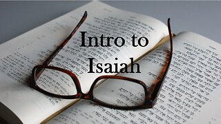 Intro to Isaiah