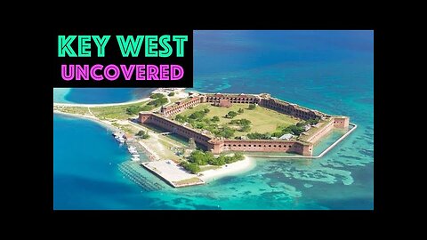 KEY WEST UNCOVERED - Star Forts, Pirates & The Barbary Wars OWF#0016