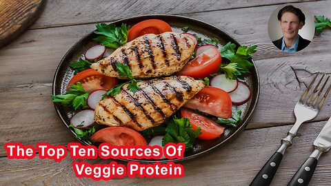 The Top Ten Sources Of Veggie Protein