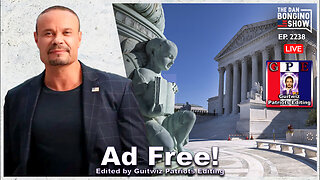 Dan Bongino-4.26.24-The Left Gets A Smackdown in Court-Ad Free!