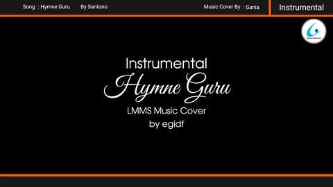 Hymne Guru Instrumental Version LMMS Music Cover