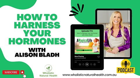 How To Harness Your Hormones with Alison Bladh