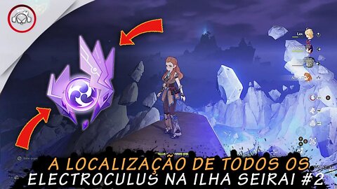 Genshin Impact,, A localização de todos electroculus na ilha Seirai #2 | Super Dica PT-BR