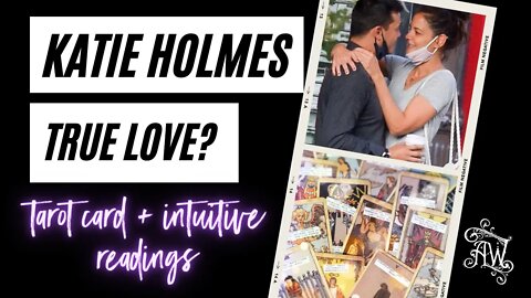 Katie Holmes Found True Love? Will Tom Cruise Ever Find True Love? Psychic Tarot Reading