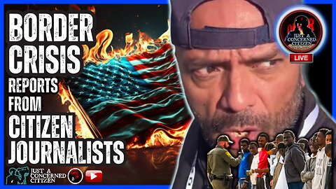 CITIZEN JOURNALISTS ON BORDER INVASION: DNA SWABS, MILITARY RECRUITS, NGO'S CLOWARD PIVEN STRATEGY