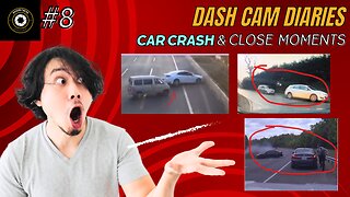 RoadWitness Dashcam Diaries- Dash Cam Shocking Moments #8