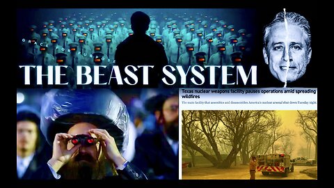 The Beast System CBDC Social Credit Score Black Mirror Future Texas Wildfire Nuclear Weapon Facility