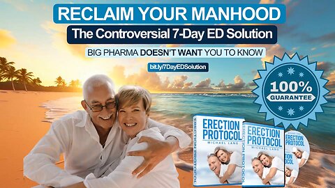 Reclaim Your Manhood: The Controversial 7-Day ED Solution Big Pharma Doesn’t Want You to Know