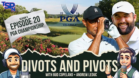Divots and Pivots - S3 EP20 - The PGA Championship