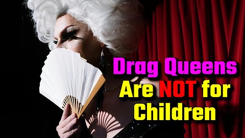 Are Drag Queens Suitable for Children?