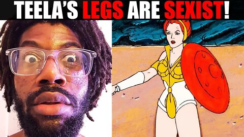 WOKE Masters of the Universe: Revelation! 80'S TEELA LEGS Are SEXIST! SJW'S CRY About SEXY LEGS!