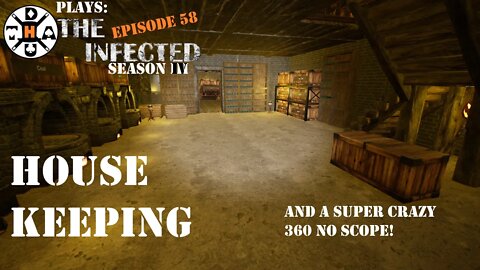 Crazy Vambie 360 No Scope With The Bow! But Mostly House Keeping | The Infected Gameplay S4EP58