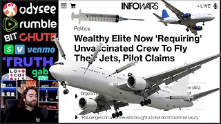 'Elites' Requiring UNVACCINATED ONLY Staff To Crew Private Jets, Afraid Of Coincidences!