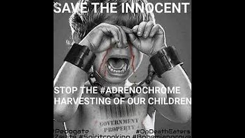 🔥 Adrenochrome Harvest 🔥 Updated 2023 - WARNING, GRAPHIC CONTENT