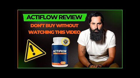 ACTIFLOW - ACTIFLOW REVIEW - ACTIFLOW WEBSITE - ACTIFLOW REVIEWS