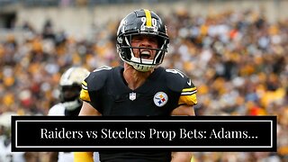 Raiders vs Steelers Prop Bets: Adams Bounces Back After Quiet Sunday