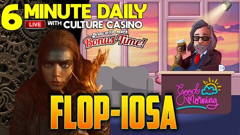 Furiosa Will FLOP - 6 Minute Daily - May 24th