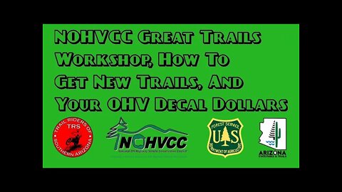 NOHVCC Great Trails Workshop, How To Get New Trails, And Your OHV Decal Dollars