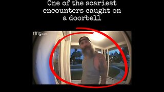 One of the scariest Encounters ever caught on a Doorbell Camera 😱