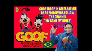 GOOF TROOP TOWARDS 40 FOLLOWERS HELP ME