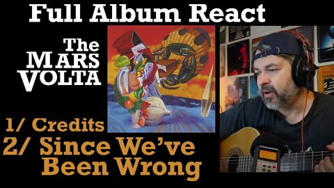 Full Album React | Octahedron | Since We've been Wrong | The Mars Volta | |