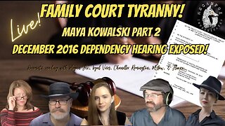 Family Court Tyranny Exposed in Maya Kowalski Dependency Hearing PART TWO