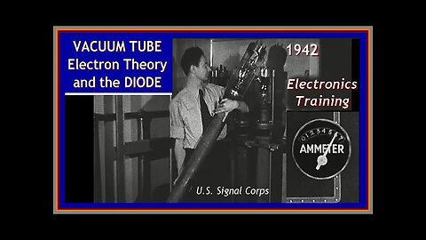 VACUUM TUBE TECHNOLOGY (Signal, Radio Electronics Training 1942) Rectifiers, Valves, educational