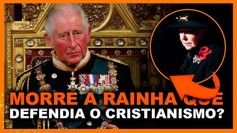 Rainha Elizabeth II: "defendia o cristianismo!"?