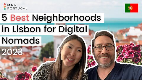 5 Best Neighborhood's in Lisbon to Live in for Digital Nomads