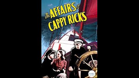 Affairs Of Cappy Ricks (1937)
