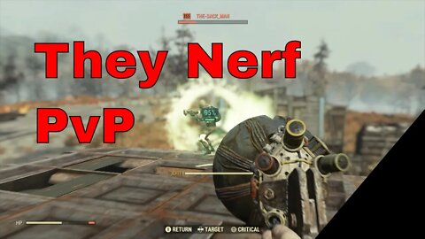 They Don't Like Fallout 76 Player Vs Player Stuff So They Nerf PvP