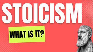 What is Stoicism & Can It Help You Be A Better Man