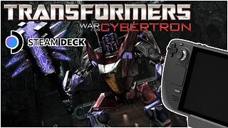 Let's Play Transformers War for Cybertron on Steam Deck with Scrubbyboi!