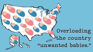 Abortion Distortion #4- “Overloading The Country With Unwanted Babies.”