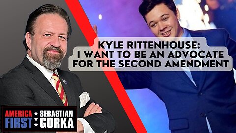 Kyle Rittenhouse: I want to be an Advocate for the Second Amendment.