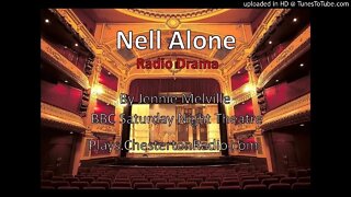 Nell Alone - Jennie Melville - BBC Saturday Night Theatre