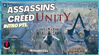 PLAYING Assassins Creed Unity In 2023 !!! PARKOUR LOOKING GREAT P1