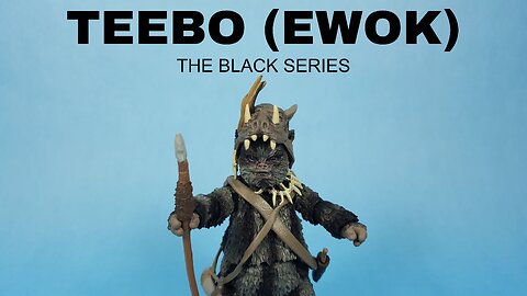 Star Wars Teebo (Ewok) The Black Series