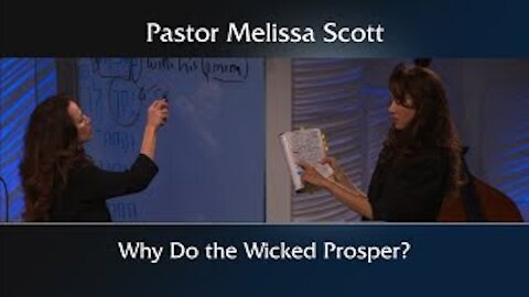 Malachi 2:17 Why Do The Wicked Prosper?