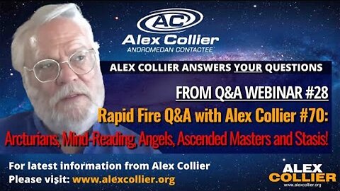 Rapid Fire Q&A with Alex Collier #70: Arcturians, Mind-Reading, Angels, Ascended Masters and Stasi..