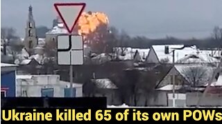 Ukraine killed 65 of its own POWs