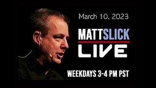 Matt Slick Live, 3/10/2023