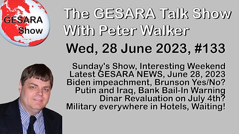 2023-06-28, GESARA Talk Show 133 - Wednesday